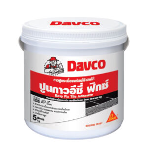 Davco Easy Fix (เดพโก้ อีชี่ฟิกซ์ )